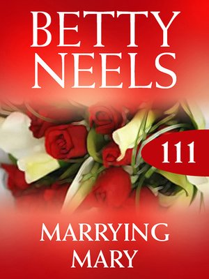 cover image of Marrying Mary (Betty Neels Collection)